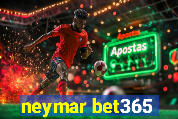 neymar bet365